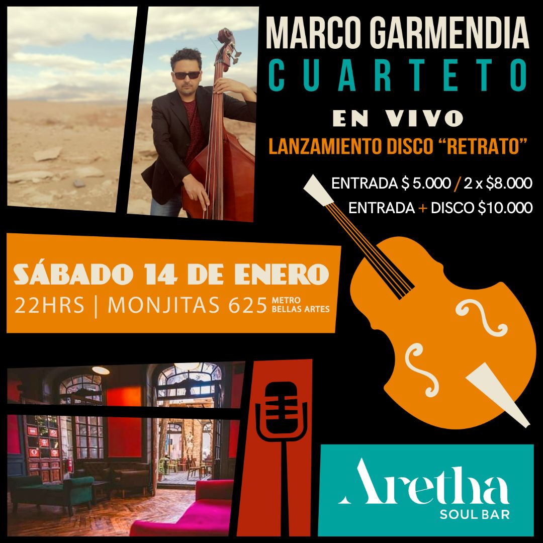 Lanzamiento Disco "Retrato" Marco Garmendia Cuarteto